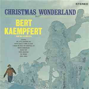 Bert Kaempfert And His Orchestra - Christmas Wonderland