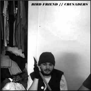 Bird Friend - Crusaders