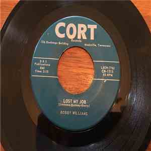 Bobby Williams  - Lost My Job/Romeo And Juliet