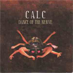 Calc  - Dance Of The Nerve