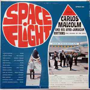 Carlos Malcolm And His Afro-Jamaican Rhythms - Space Flight