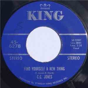 C.C. Jones - Slow Walk / Find Yourself A New Thing