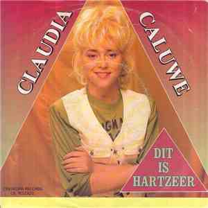 Claudia Caluwé - Dit Is Hartzeer