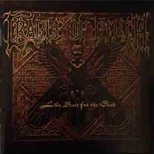 Cradle Of Filth - Live Bait For The Dead
