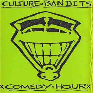 Culture Bandits - Comedy Hour