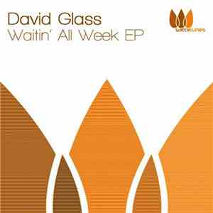 David Glass - Waitin' All Week EP
