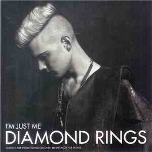 Diamond Rings - I'm Just Me