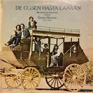 Dueto Moreno Y Sus Hijos - De Gosen Hasta Canaán