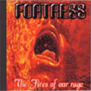 Fortress  - The Fires Of Our Rage