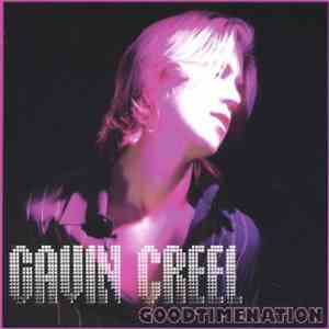 Gavin Creel - Goodtimenation