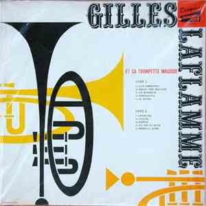 Gilles Laflamme - Et Sa Trompette Magique