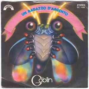 Goblin - Un Ragazzo D'Argento/Opera Magnifica