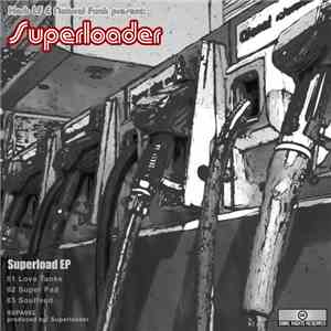 Herb LF & Natural Funk Present: Superloader - Superload EP