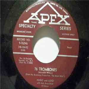 Hugo & Luigi Their Orchestra And Chorus - 76 Trombones / Twilight In Tennessee