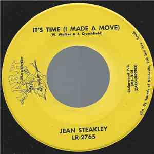 Jean Steakley - It's Time (I Made A Move)