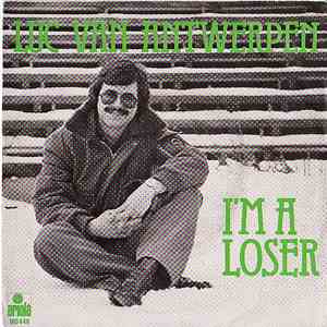 Luc Van Antwerpen - I'm A Loser