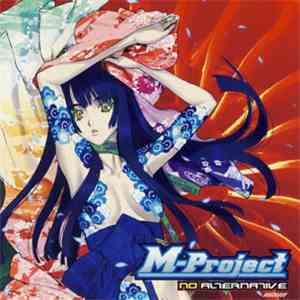 M-Project - No Alternative