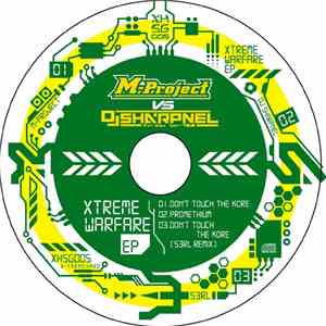 M-Project vs. DJ Sharpnel - Xtreme Warfare EP