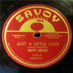 Nappy Brown - Just A Little Love / Well, Well, Well, Baby-La