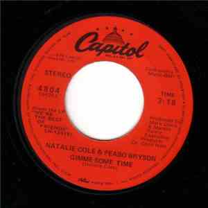 Natalie Cole & Peabo Bryson - Gimme Some Time / Love Will Find You