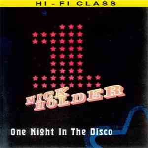 Nick Holder - One Night In The Disco