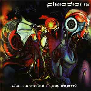 Pleiadians - I.F.O. (Identified Flying Object)