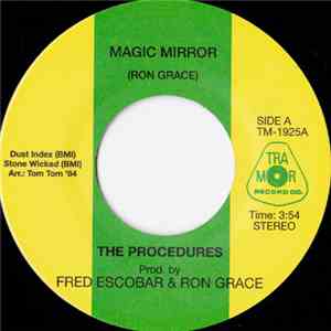 Procedures, The - Magic Mirror / Give Me One More Chance