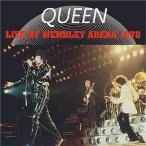 Queen - Live At Wembley Arena 1978