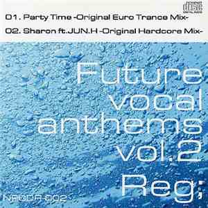Reg; - Future Vocal Anthems Vol.2