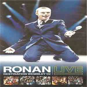 Ronan - Ronan Live - Destination Wembley '02