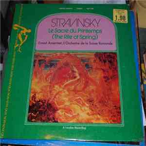 Stravinsky - Ernest Ansermet, L'Orchestre De La Suisse Romande - Le Sacre D ...