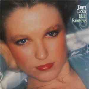 Tanya Tucker - Ridin' Rainbows