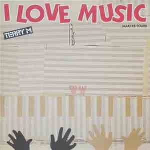 Terry M - I Love Music / Moustachio