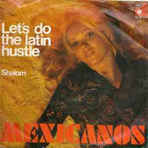 The Mexicanos - Let's Do The Latin Hustle