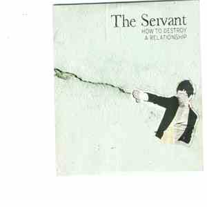 The Servant - How To Destroy A Relationship