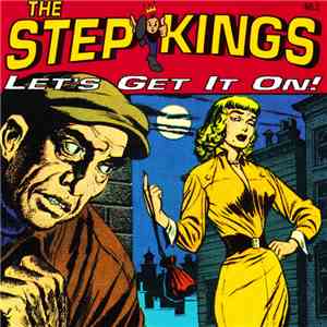 The Step Kings - Let's Get It On!