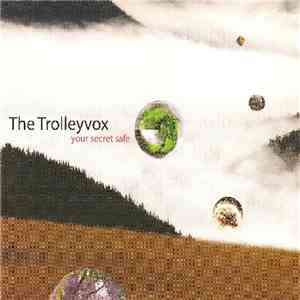 The Trolleyvox - Your Secret Safe / Luzerne