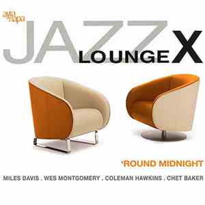 Various - Jazz Lounge X: Round Midnight