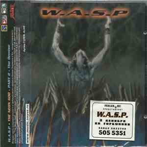 W.A.S.P. - The Neon God: Part 2 - The Demise