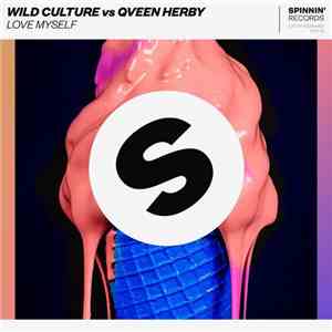 Wild Culture Vs Qveen Herby - Love Myself