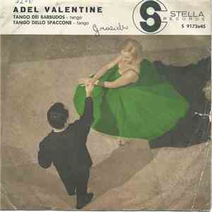 Adel Valentine - Tango Dei Barbudos / Tango Dello Spaccone