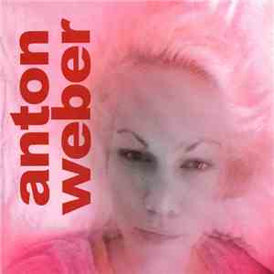 Anton Weber - The Love