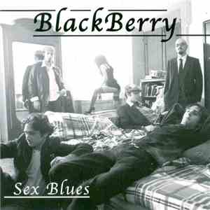 BlackBerry  - Sex Blues