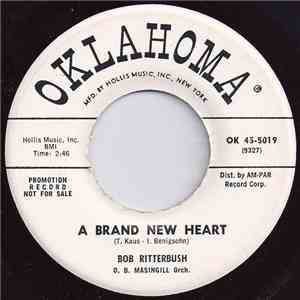 Bob Ritterbush - A Brand New Heart / Darling Corey