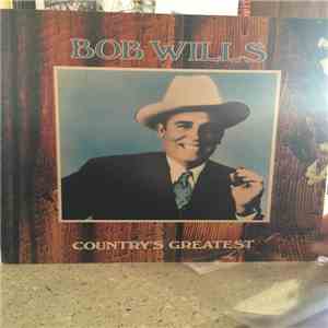 Bob Wills - Country's Greatest