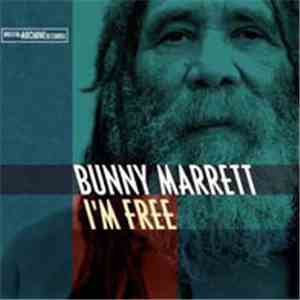 Bunny Marrett - I'm Free