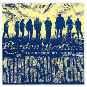Burden Brothers / Supersuckers - { Burden Brothers } • { Supersuckers } (A  ...
