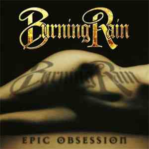 Burning Rain - Epic Obsession