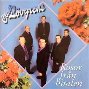 Claes Lövgrens - Rosor Från Himlen