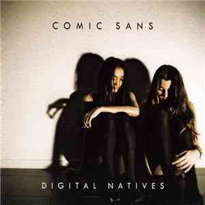 Comic Sans - Digital Natives